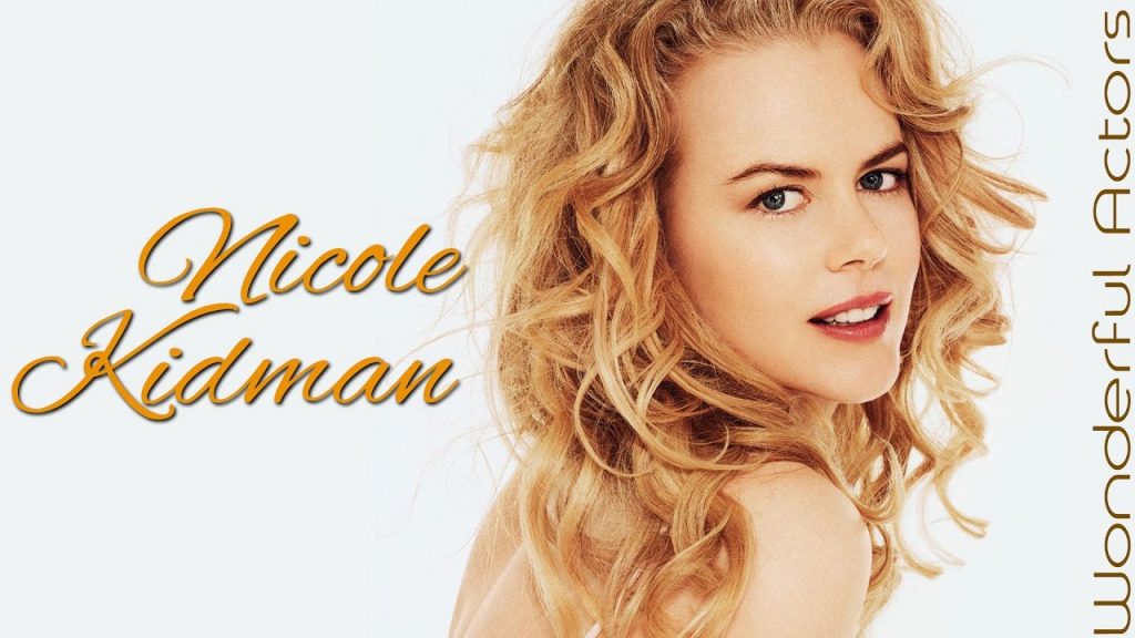 Nicole Kidman Time-Lapse Filmography – Through the years, Before and Now!